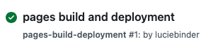 Image of the workflow "pages build and deployment" with a green checkmark.